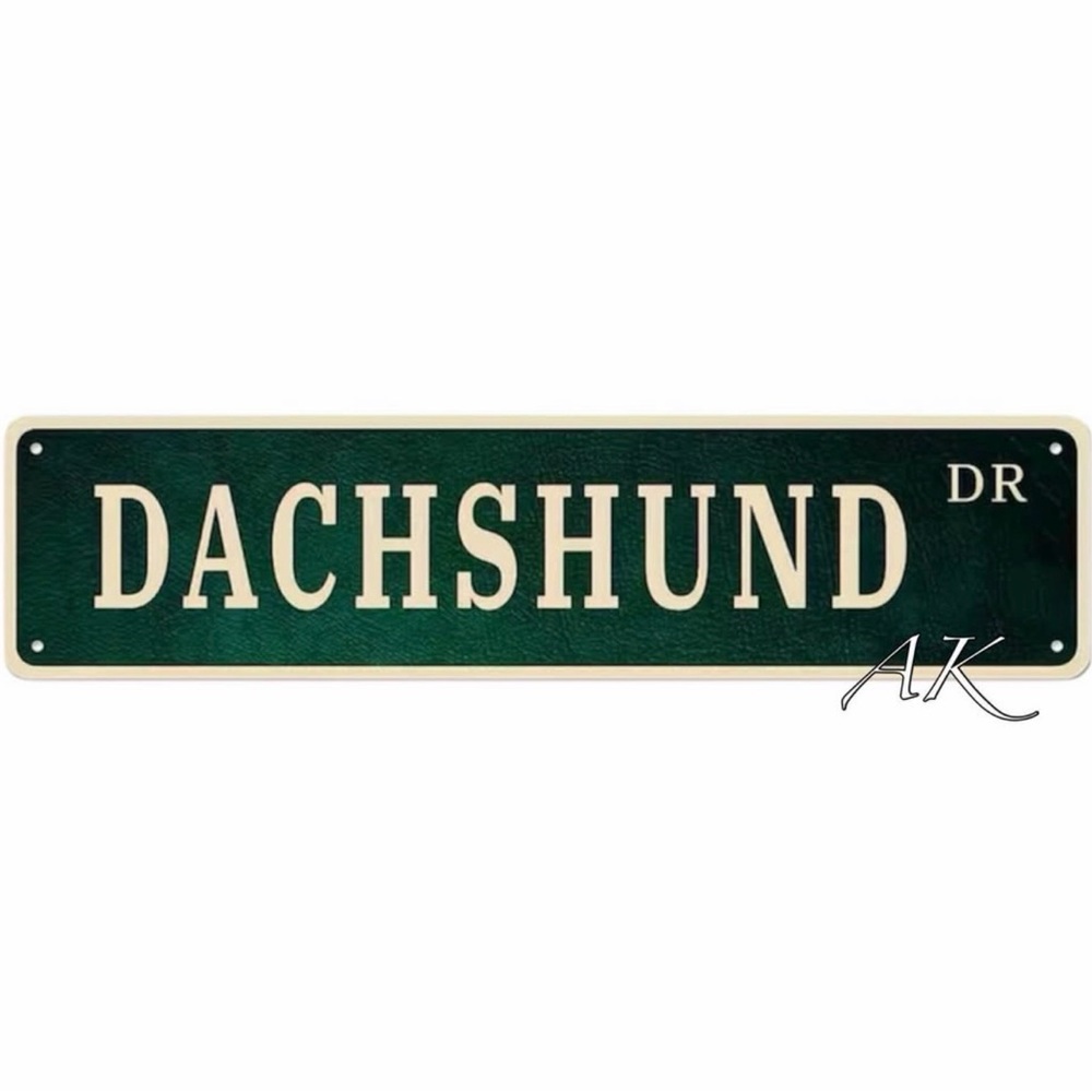 Dachshund Dr Street Tin Sign 🐾 Doxie Wiener